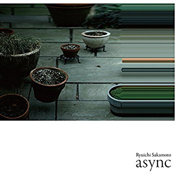 Ryūichi Sakamoto – Async
